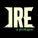 愤怒：序章/Ire: A Prologue