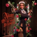 修女任务/Nun of your Business